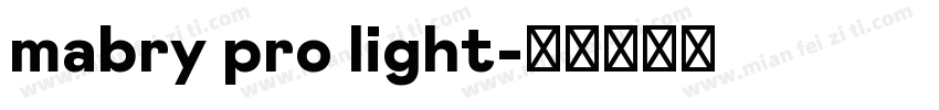 mabry pro light字体转换